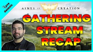 Ashes of Creation Gathering Livestream Recap 10-28-22