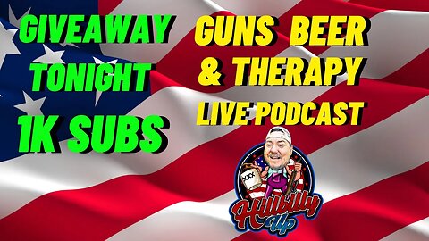 DONT MISS IT !!! Tonight Guns, Beer, & Therapy BIG giveaway #youtube #youtubevideo #giveaway epic