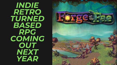 Forge of the Fae | An Indie Retro Pixel Art RPG Coming to All Platforms Next Year | Kickstarter Soon