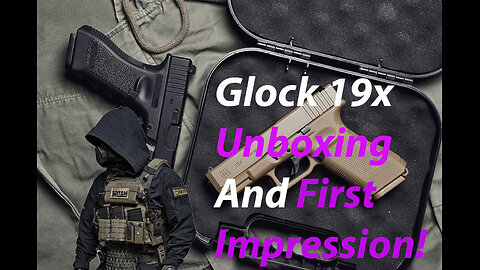 Glock 19x Unboxing And First Impressions!