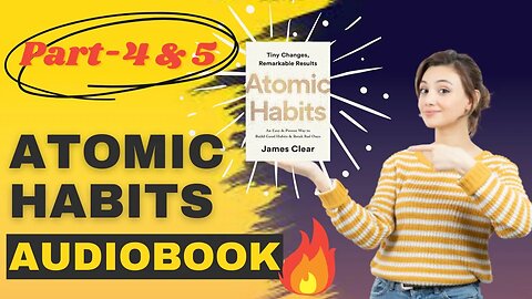 ATOMIC HABITS | Audiobook | Part-4 & 5 #audiobook #atomichabits #motivation