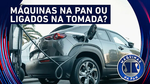 POSSÍVEL RETOMADA DO IMPOSTO DE IMPORTAÇÃO PARA CARROS ELÉTRICOS | MÁQUINAS NA PAN - 04/11/2023