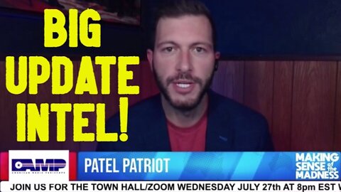 Patel Patriot: Big Update Intel 7/10/22