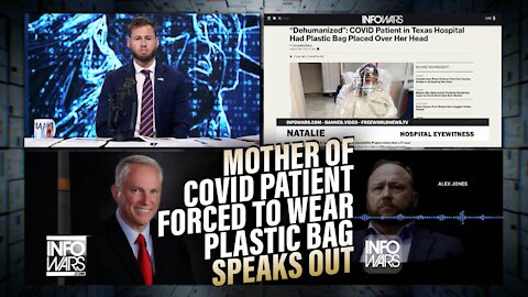 Mother of COVID Patient Forced to Wear Bag on Her Head Joins Dr. Bartlett on Infowars to Speak Out