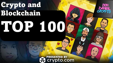 Top 100 Influencers in Crypto and Blockchain