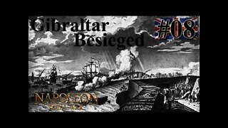 Napoleon: Total War 08 - Britain - Gibraltar Besieged!