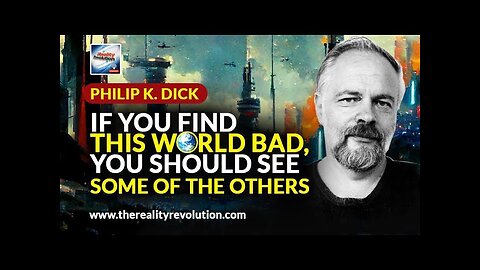 PHILIP K. DICK - THE MULTIVERSE AND THE SIMULATION (SUBS ESPAÑOL) BRIAN SCOTT YT