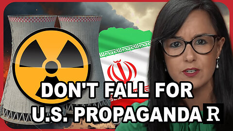 We Want A War With Iran - Don't Fall For U.S. Propaganda That's Coming