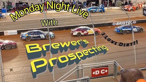 Monday Night Live with Brewer's Prospecting!