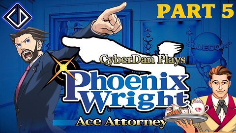 CyberDan Plays Phoenix Wright : Ace Attorney (Part 5)