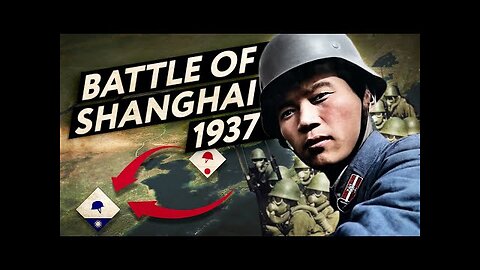 Japanese Invasion of China- The Battle of Shanghai 1937 (Sino-Japanese War Documentary)