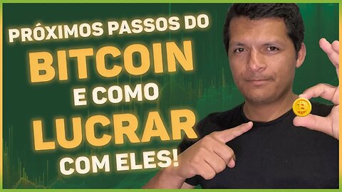 OS PRÓXIMOS PASSOS DO BITCOIN E COMO LUCRAR COM ELES - CAPITAL QUANT #01