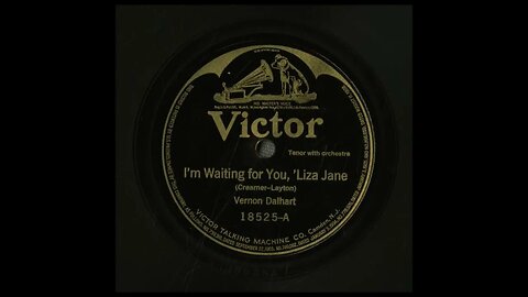 I'm Waiting for You, 'Liza Jane - Vernon Dalhart