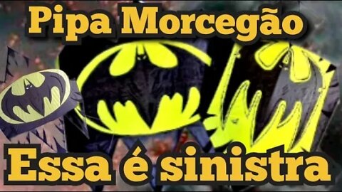 Fazendo Pipa do Morcegão