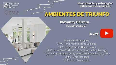 Ambientes de triunfo con el Coach Giovanny Herrera - Motivacion y Neurocoaching.