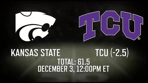 Big 12 Championship Preview | Kansas State vs TCU Picks, Predictions and Betting Odds | Dec 3