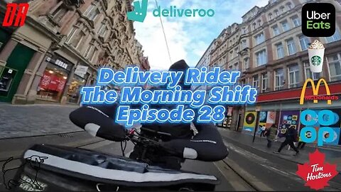 Working the morning shift with Uber eats and Deliveroo ￼S2E28