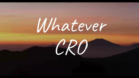 CRO - Whatever (Lyrics)