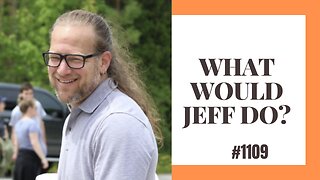 What Would Jeff Do? #1109 dog training q & a