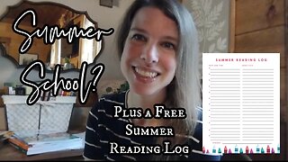 Summer School? Plus a Free Summer Reading Log