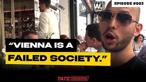 Tate Confidential Episode 3 - Vienna SUCKS - Budapest is NOT a failed society.