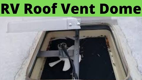 RV Roof Vent Dome Replacement