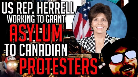 US Asylum for Canadian Protesters - Rep. Yvette Harrel introduces Legislation to US Congress