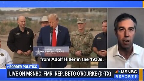 Beto O'Rourke Lies About Trump's Record, Compares Him To Hitler