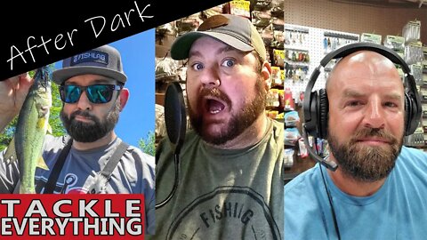 After Dark Live with Debo's Fishing & BassGeek