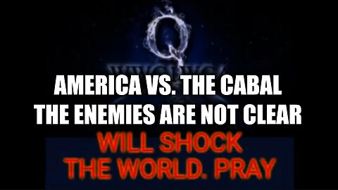 America vs. The Cabal > The Enemies Are Not Clear