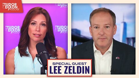 Kamala Harris’s Israel Stance and Media Influence with Lee Zeldin | The Tudor Dixon Podcast