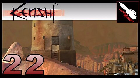 Kenshi part 22 - The Dust Bandit King