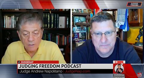 Judge Napolitano & Scott Ritter : On My Way to Russia I Met Big Brother.