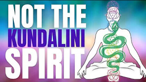 NOT THE KUNDALINI SPIRIT!😱