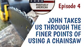 EP4 - BASIC CHAINSAW USE AND SAFETY