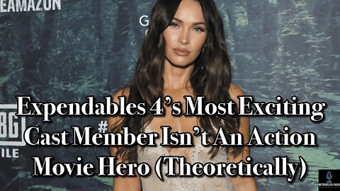 Expendables 4's MOST EXCITING Cast Member ISN'T An Action Movie Hero (Theoretically)