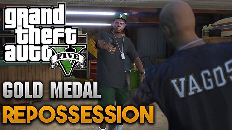 Repossession - Mission #3 🌴 GTA V (PS5) 🥇 Gold Medal Guide