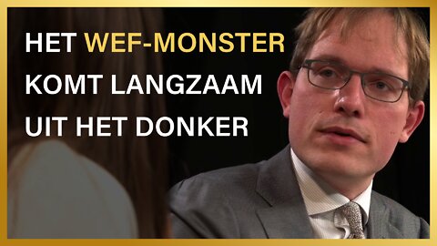 Het WEF-monster komt langzaam uit het donker – Laila Mol en Pepijn van Houwelingen