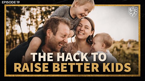 Hack Your Child’s Brain: The Smart Way to Raise Better Kids w/ Jon Fogel - EP#19 | Alpha Dad Show w/ Colton Whited + An