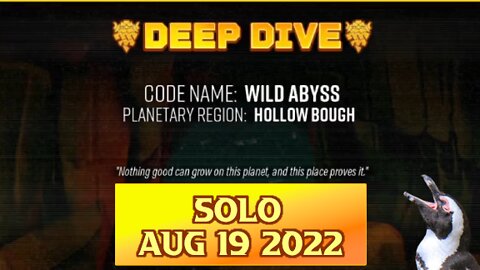 Deep Rock Galactic Elite Deep Dive - August 19 2022 - Wild Abyss