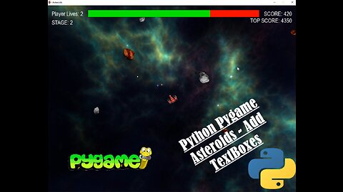 Asteroids - 10 - Adding Text Boxes | Python | Pygame | Walkthrough | Coding