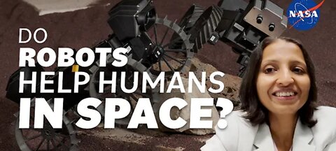 Do Robots Help Humans in Space? We Asked a NASA Technologist