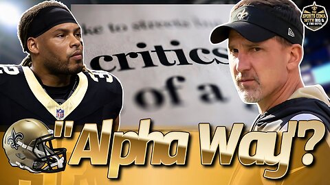 Saints HC Dennis Allen Found an “Alpha Way” to Lead the Team? 🔥