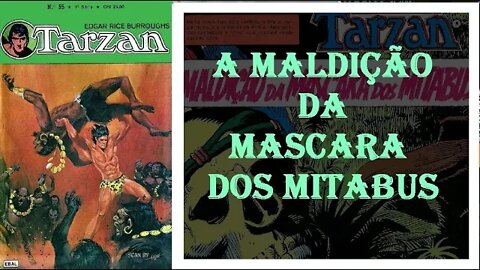 TARZAN FORMATINHO 55 E A MALDIÇÃO DA MASCARA DOS MITABUS #comics #quadrinhos #gibi #museudogibi