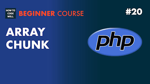 20: PHP Batch Processing with Array Chunk - PHP Array Course