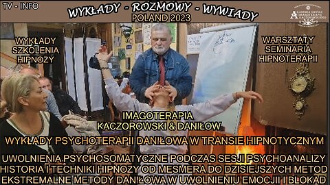 UWOLNIENIA PSYCHOSOMATYCZNE PODCZAS SESJI PSYCHOANALIZY HISTORIA I TECHNIKI HIPNOZY OD MESMERA DO DZISIEJSZYCH METOD EKSTRAMALNE METODY DANIŁOWA W UWOLNIENIU EMOCJI I BLOKAD/ WYKŁADY,SZKOLENIA,WARSZTATY,SEMINARIA HIPNOZY I HIPNOTERAPII.