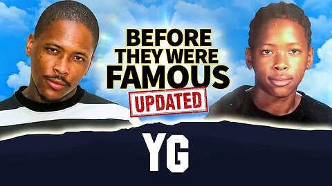 YG | Before They Were Famous | Updated Biography