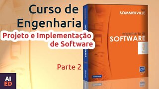 Projeto e Implementação de Software Cap. 7 Parte 2, Sommerville