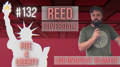 #132 Fite 4 Liberty with Reed Coverdale