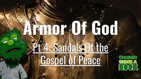 Armor of God - Sandals of the Gospel of Peace - and Q&A